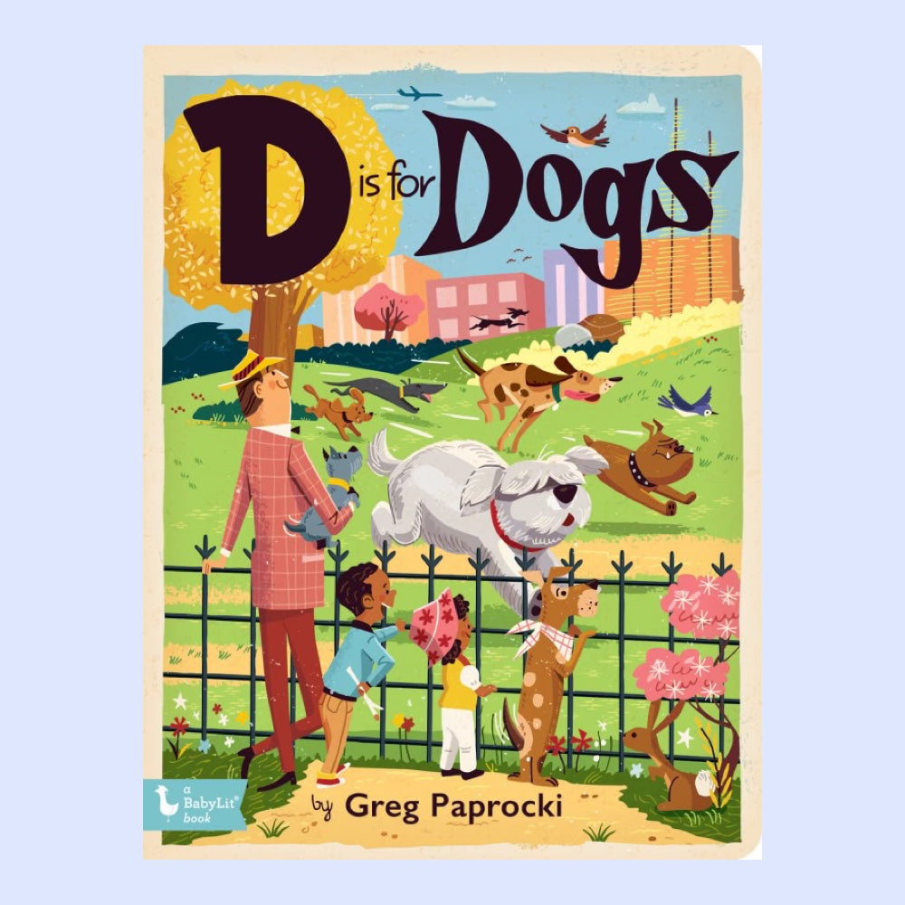 D is for Dogs by Greg Paprocki