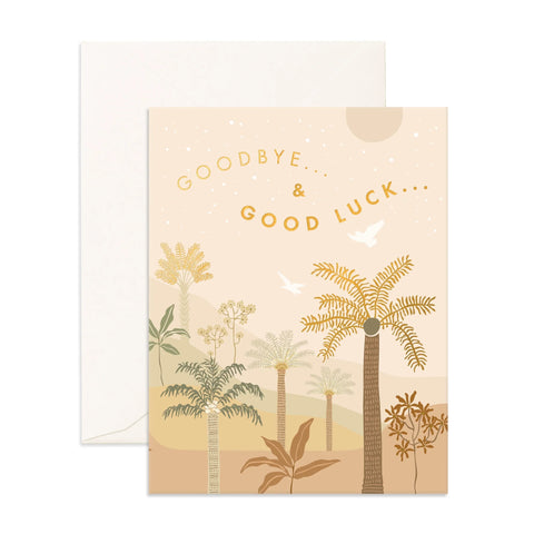 Fox & Fallow Goodbye Good Luck Palms Card