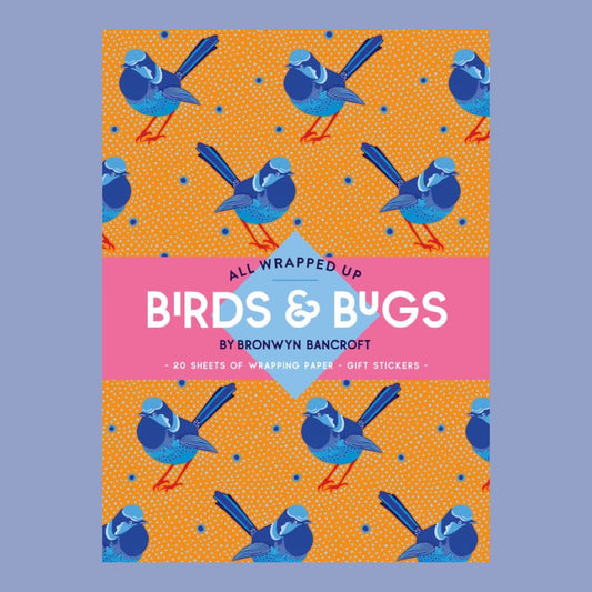 Cover of All Wrapped Up: Birds & Bugs by Bronwyn Bancroft