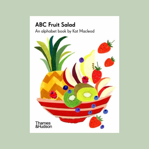 ABC Fruit Salad by Kat MacLeod